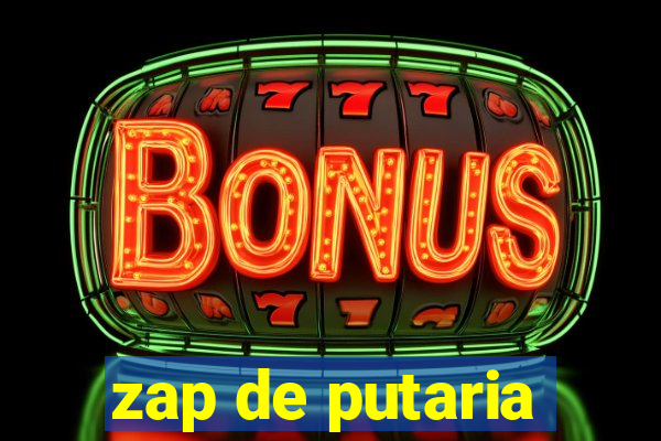 zap de putaria